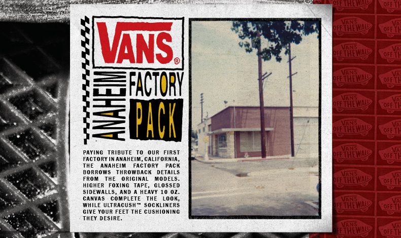 Proč Vans Anaheim Factory?